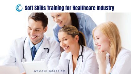 Soft Skills Training for Healthcare Industry